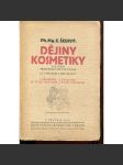Dějiny kosmetiky: kulturní, medicinsko-historická studie - náhled