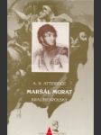 Maršál Murat. Král neapolský - náhled