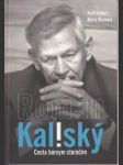 Roman Kaliský. Cesta búrnym storočím - náhled