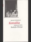 Konvália. Zakázaná láska Rudolfa Dilonga - náhled