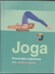 Joga. Rovnováha a harmónia tela, mysle a ducha - náhled