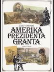 Amerika prezidenta Granta - náhled