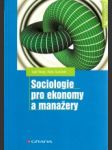 Sociologie pro ekonomy a manažery - náhled