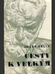 Cesty k veľkým - náhled