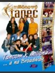 Tancom k miliónu a na Broadway - náhled
