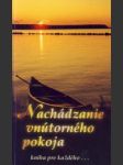 Nachádzanie vnútorného pokoja - náhled