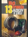 13 jazdcov v cieli - náhled