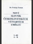 Nový slovník československých výtvarných umělců I.zv. A-K - náhled