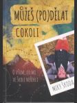 Můžeš (po)dělat cokoli. O všem, co mi ve škole neřekli - náhled