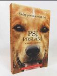 Psí poslání: Žádný pes tu není jen tak - náhled