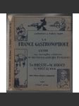 La France gastronomique. La Bresse - le Bugey, le Pays de Gex [Francie, gastronomie] - náhled
