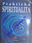 Praktická spiritualita - thurston mark a. - náhled