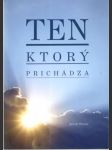 Ten ktorý prichádza - náhled