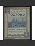 Alden's Oxford Guide with Notes on the District and Rivers, Key-Plan of the University and City, Map of Central Oxford and numerous illustrations	[průvodce, Anglie, bedekr] - náhled