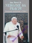 Nebojme sa pravdy - previnenia spoločnosti a cirkvi - ján pavol ii. - náhled