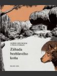 Záhada bezhlavého koňa - náhled