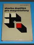 Stavba doplňků pro magnetofony - náhled