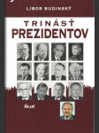 Trinásť prezidentov - náhled