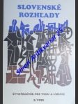 SLOVENSKÉ ROZHLADY - štvrtročník pre vedu a umenie - Ročník II - číslo 3 - Kolektiv autorov - náhled