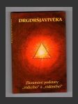 Drgdršjavivéka: Zkoumání podstaty "vidícího" a "viděného" - náhled