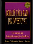 Bohatý táta radí jak investovat - náhled