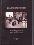 Budějovice před sto lety (Jihočeská metropole v roce 1900 aneb rok 1900 v Jihočeské metropoli) - náhled