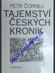 Tajemství českých kronik - cesty ke kořenům husitské tradice - čornej petr - náhled