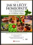 Jak se léčit homeopatií ve středním a vyšším věku - náhled