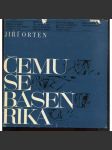 Čemu se báseň říká - Jiří Orten - výbor z tvorby (gramofonová deska SP je obsažena) - náhled
