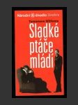 Sladké ptáče mládí - náhled