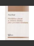 Modlitba chval a oslava Boha jako povolání křesťanů - náhled