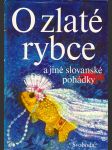 O zlaté rybce a jiné slovanské pohádky - náhled