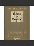 Le billet de Madeleine [podpis Xavier Galmiche; Jan Vladislav] - náhled