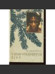 V zemi otrávených šípů - S PUŠKOU A LASSEM (Zdeněk Burian ilustroval) 1936 - náhled