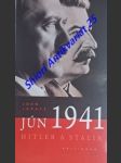 JÚN 1941 - Hitler a Stalin - LUKACS John - náhled