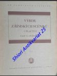 Výbor z římských scéniků - i. plautus - část i - text / část ii - poznámky - stiebitz ferdinand - náhled