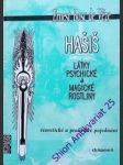 HASIŠ - Látky psychické a magické rostliny - BOSC de VÉZE Ernest - náhled