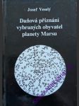 Daňová přiznání vybraných obyvatel planety marsu - liber dcccviii - veselý josef - náhled