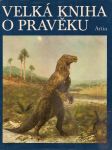 Velká kniha o pravěku - náhled