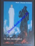 To nás zachránilo - brainwashing - vymývanie mozgu - krčméry silvester - náhled