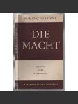 Die Macht. Versuch einer Wegweisung [úvahy o moci] - náhled