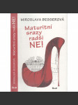 Maturitní srazy radši ne! - náhled