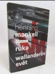 Ruka, Wallanderův svět - náhled