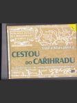 Cestou do Cařihradu (Osmanská města v 16. století viděná křesťanskýma očima) - náhled