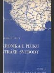 Kronika I. pluku Stráže Svobody - náhled