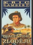 Dvacet tisíc zlodejů - náhled