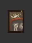 Idiot - náhled