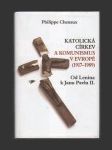 Katolická církev a komunismus v Evropě (1917-1989) - náhled