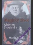 Magický život aleistera crowleyho - booth martin - náhled