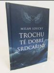Trochu té dobré srdcařiny - náhled